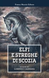 ELFI E STREGHE DI SCOZIA
PAROLA DI FIABA