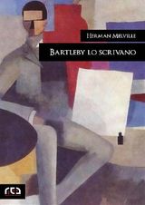 BARTLEBY LO SCRIVANO