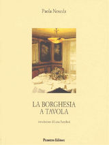 LA BORGHESIA A TAVOLA