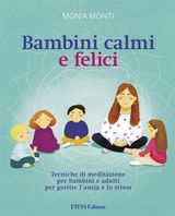 IL QUADERNO DEI BIMBI CALMI E FELICI
EIFIS JUNIOR