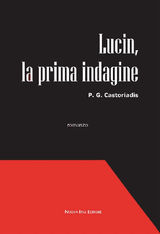 LUCIN, LA PRIMA INDAGINE
MISTERY