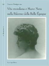 VITA MONDANA E MANO NERA NELLA PALERMO DELLA BELLE POQUE
MNEMOSINE