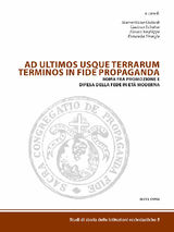 AD ULTIMOS USQUE TERRARUM TERMINUS IN FIDE PROPAGANDA