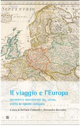 IL VIAGGIO E LEUROPA: INCONTRI E MOVIMENTI DA, VERSO, ENTRO LO SPAZIO EUROPEO