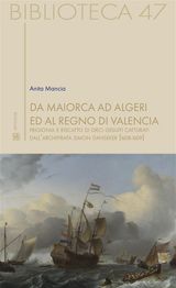 DA MAIORCA AD ALGERI ED AL REGNO DI VALENCIA 
BIBLIOTECA