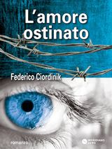 L AMORE OSTINATO