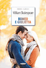 ROMEO E GIULIETTA
GRANDI CLASSICI