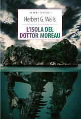 L&APOS;ISOLA DEL DOTTOR MOREAU + LA MACCHINA DEL TEMPO
GRANDI CLASSICI