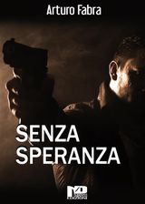 SENZA SPERANZA