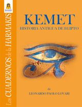 KEMET - HISTORIA ANTIGUA DE EGIPTO