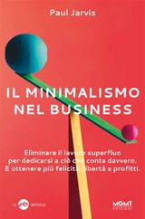 IL MINIMALISMO NEL BUSINESS