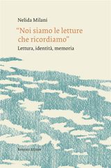 NOI SIAMO LE LETTURE CHE RICORDIAMO