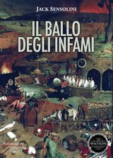 IL BALLO DEGLI INFAMI