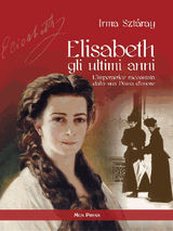 ELISABETH GLI ULTIMI ANNI