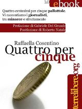 QUATTRO PER CINQUE