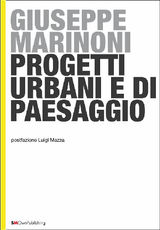 PROGETTI URBANI E DI PAESAGGIO
EUROPEAN PRACTICE