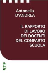 IL RAPPORTO DI LAVORO DEI DOCENTI DEL COMPARTO SCUOLA