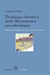 TECNOLOGIA IDRAULICA NELLA MESOAMERICA PRECOLOMBIANA
GIRAMONDO