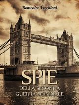 SPIE DELLA SECONDA GUERRA MONDIALE 