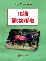 I CANI RACCONTANO