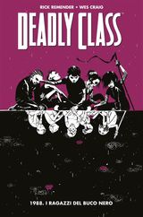 DEADLY CLASS 2
DEADLY CLASS