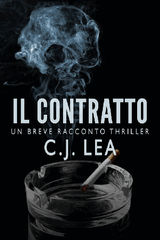 IL CONTRATTO: UN BREVE RACCONTO THRILLER 