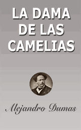 LA DAMA DE LAS CAMELIAS