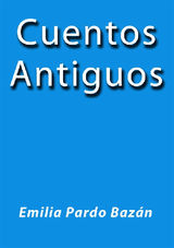 CUENTOS ANTIGUOS