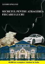 SECRETUL PENTRU ATRAGEREA FIECARUI LUCRU