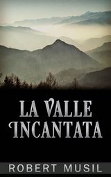 LA VALLE INCANTATA