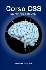 CORSO CSS. DAI STILE AL TUO SITO WEB