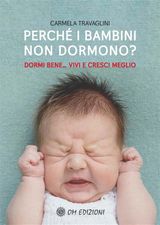 PERCH I BAMBINI NON DORMONO?