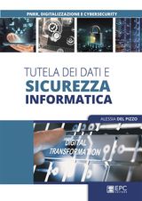 TUTELA DEI DATI E SICUREZZA INFORMATICA