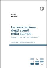 LA NOMINAZIONE DEGLI EVENTI NELLA STAMPA
TRADUCO