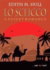 LO SCEICCO. A DESERT ROMANCE
FOGLI VOLANTI