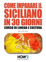 COME IMPARARE IL SICILIANO IN 30 GIORNI