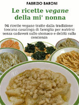 LE RICETTE VEGANE DELLA MI NONNA