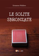 LE SOLITE SBRONZATE (PARTE PRIMA)