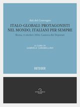 ITALO GLOBALI: PROTAGONISTI NEL MONDO ITALIANI PER SEMPRE
OUTSIDER