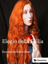 ELOGIO DELLA FOLLIA