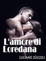 LAMORE DI LOREDANA 