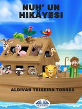 NUH&APOS; UN HIKAYESI