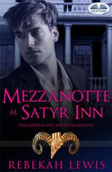 MEZZANOTTE AL SATYR INN