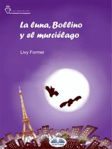 LA LUNA, BOLLINO Y EL MURCILAGO