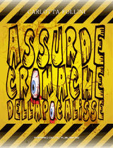 ASSURDE CRONACHE DELL&APOS;APOCALISSE