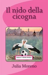 IL NIDO DELLA CICOGNA
LA VIE EN ROSE