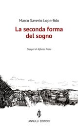 LA SECONDA FORMA DEL SOGNO