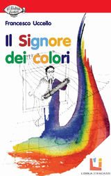 IL SIGNORE DEI COLORI