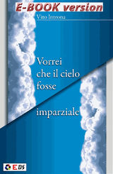 VORREI CHE IL CIELO FOSSE IMPARZIALE