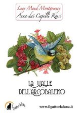 ANNA DAI CAPELLI ROSSI - LA VALLE DELLARCOBALENO